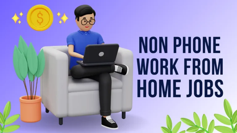 Non Phone work from home jobs