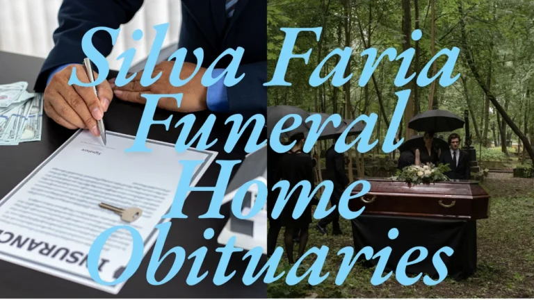 Silva Faria Funeral Home Obituaries