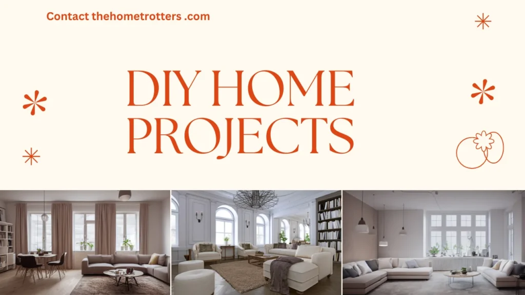 Contact thehometrotters .com and DIY Home Projects