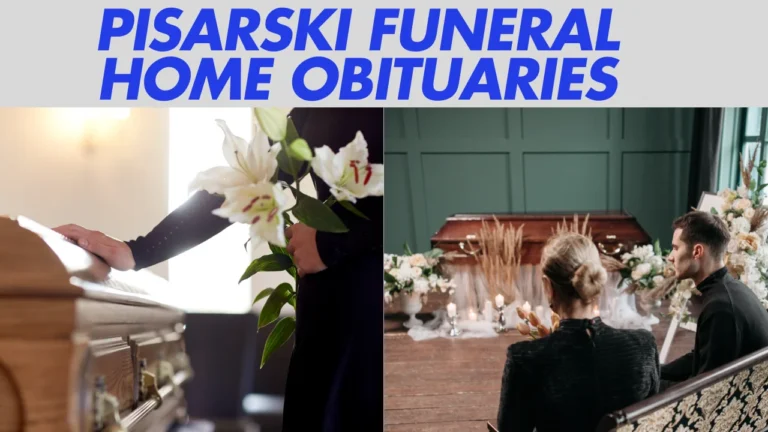 Pisarski Funeral Home Obituaries