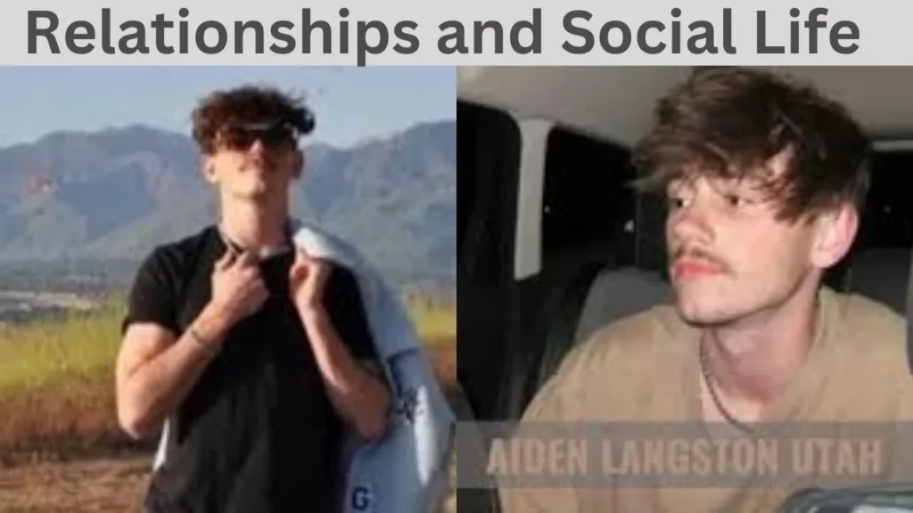 Aiden Langston Utah and Relationships and Social Life