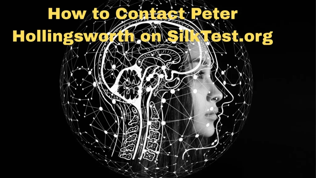 How to Contact Peter Hollingsworth on SilkTest.org